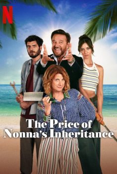Miras Kime Kalacak? / The Price of Nonna’s Inheritance (2024) Türkçe Dublaj