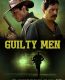 Guilty Men (2016) Türkçe Dublaj