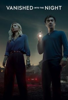 Bir Gece Ansızın / Vanished into the Night (2024) Türkçe Dublaj
